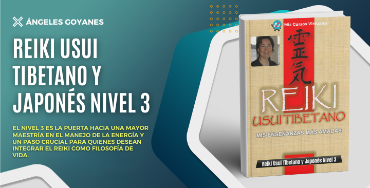 Reiki Usui Tibetano y Japonés Nivel 3 – Ángeles Goyanes