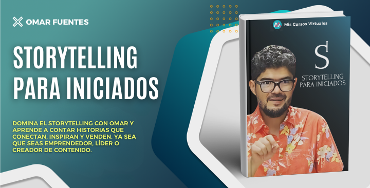 Storytelling para Iniciados - Omar Fuentes