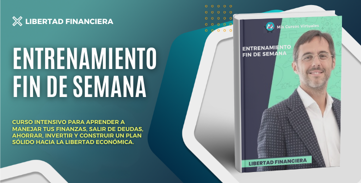 Entrenamiento Fin de Semana – Libertad Financiera